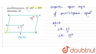 In figure ABCD and AEFG are two parallelograms If angleC  55 then determine angleF [upl. by Oilalue710]