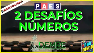 2 DESAFÍOS DEMRE  NÚMEROS [upl. by Ellehsad]