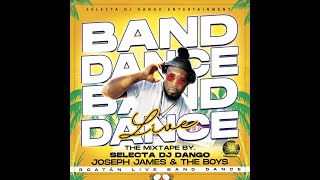 Joseph James amp The Boys  Roatán Live Band Dance MIXTAPE VOL 1  By Selecta Dj Dango [upl. by Ennavoj752]