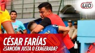 ECDF UIO  ¿LA SANCIÓN A CÉSAR FARÍAS ES JUSTA O EXAGERADA [upl. by Sisto]