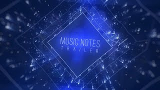 Music Notes Trailer After Effects Template [upl. by Nyrual637]