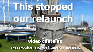 Eps 39 Old Facnor headsail furler bearing seizure stops our relaunch [upl. by Irac83]