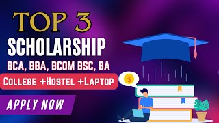 laptop  College  Hostel  Scholarship  BCA  BCOM  BBA  BA  BSC  Scholarship 2024 [upl. by Anatsirhc]