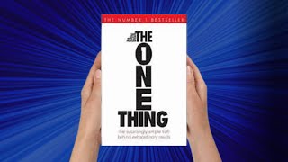 The ONE Thing By Gary Keller Audiobook Book Summary [upl. by Erastatus]