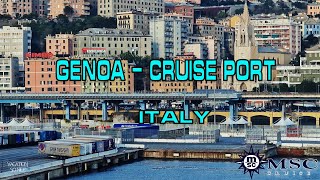 4K Genoa Italy  Cruise Port  MSC SPLENDIDA [upl. by Martie33]