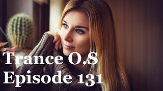 Trance amp Vocal Trance Mix  Trance OS Episode 131  February 2024 [upl. by Thynne726]