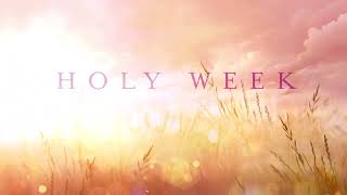 Holy Week 2024 Trust [upl. by Blondell]