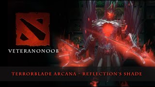 Dota 2  Terrorblade Arcana Reflections Shade [upl. by Imyaj428]