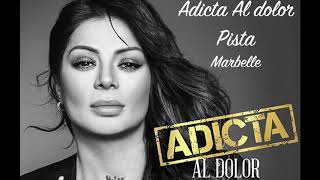 Adicta al Dolor pista karaoke Marbelle [upl. by Adair]