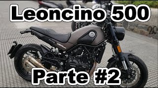 Review Benelli Leoncino Parte 2 3000 KM [upl. by Anohsal]