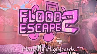 Flood Escape 2 OST  Hanami Highlands [upl. by Riek]