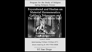 Babette Babich on Feyerabend and Heelan on Material Hermeneutics [upl. by Nilac290]