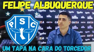 PAYSANDU CONTRATA Felipe Albuquerque  A PREOCUPAÇÃO CONTINUA E AGORA É CONFIAR [upl. by Mcdermott]