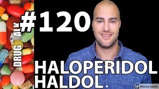 HALOPERIDOL HALDOL  PHARMACIST REVIEW  120 [upl. by Rennug]