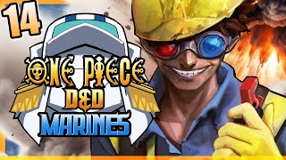 ONE PIECE DampD MARINES 14  quotRANDOM EXPLOSIONSquot  Tekking101 Lost Pause 2Spooky amp Briggs [upl. by Heddy]