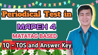 First Periodical Test in MAPEH 4 MATATAG BASED  with TOS and Answer Key 1Q [upl. by Calva]