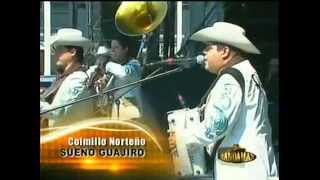 Sueño Guajiro  Colmillo Norteño [upl. by Essile]