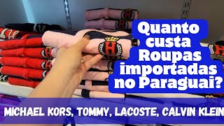 COMPRAS NO PARAGUAI 2024  ROUPAS IMPORTADAS [upl. by Gnil]