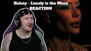 GRUNGE HALSEY IS FIRE  Halsey  Lonely is the Muse REACTION [upl. by Abad]