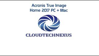 Acronis True Image Home 2017 PCMac  Video18 [upl. by Theurer]