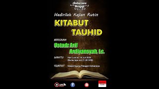 Kajian Kitab Tauhid  Ustadz Arif Ardiansyah Lc MPd [upl. by Gonzalez]