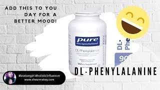 DL Phenylalanine Review  A New Supplement to Add To My Day For A Better Mood [upl. by Belding226]