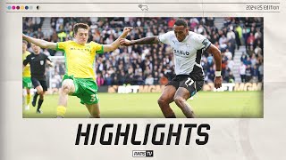 HIGHLIGHTS  Derby County 2  3 Norwich City [upl. by Comyns]