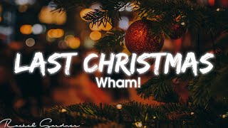 Wham  Last Christmas Lyrics [upl. by Arni660]