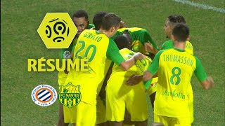 Montpellier Hérault SC  FC Nantes 01  Résumé  MHSC  FCN  201718 [upl. by Kopaz]