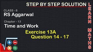 Time and Work Class 8 Exercise 13A Question 14  17 RS AggarwalLearn maths [upl. by Bonis]