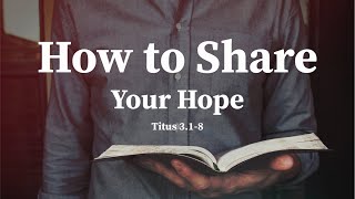 How to Share Your Hope [upl. by Alidia]