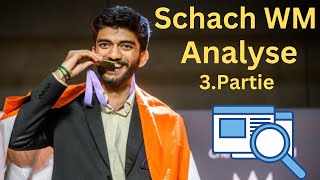 GUKESH vs DING meine Analyse von Partie 3  Schach WM 2024 [upl. by Acinehs297]