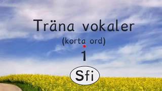 Vokaler 1 Sfi [upl. by Eirrej]