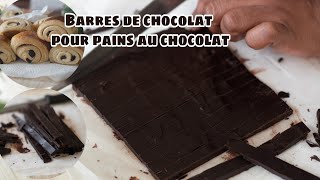 Barres de chocolat pour pains au chocolat [upl. by Faires844]