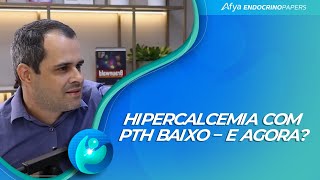 Quais exames devem ser solicitados para investigar hipercalcemia quando PTH encontrase reduzido [upl. by Aramahs135]