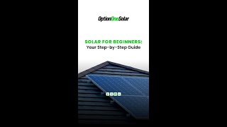 What You Need to Know Solar for Beginners Step by Step Guide Beginner Edition with OptionOneSolar [upl. by Kwarteng219]