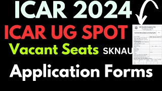 ICAR UG ON The Spot Counselling Direct Admission in ICAR college 2024 SKNAU Jobner Application form [upl. by Analah]