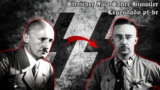 Julius Streicher Fala Sobre Heinrich Himmler  Legendado PTBR [upl. by Jenny29]