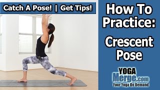 Crescent Pose  Yoga Pose Tips amp Instruction [upl. by Furie]