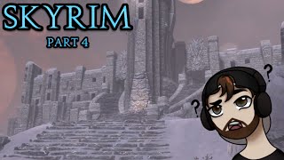 To Climb the Mountain  Skyrim  Part 4 [upl. by Averil]