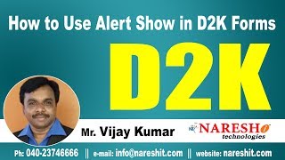 How to Use Alert Show in D2K Forms  D2K Forms and Reports Tutorial  Mr Vijay Kumar [upl. by Lrak299]