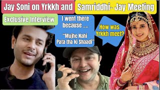 Jay Soni Interview on Abhira and Yrkkh  Exclusive  Abhimaan Wedding  Yeh Rishta Kya Kehlata Hai [upl. by Aicened]