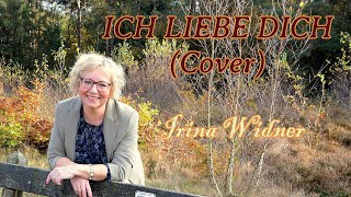 ICH LIEBE DICH Cover Сенi Cуйем auf deutsch IRINA WIDNER [upl. by Apurk]