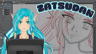 Zatsudan Artistic Adventures Drawing while Yappin Vtuber [upl. by Rox767]