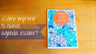 Como imprimir tu nueva agenda escolar  Julieta ySusVideos [upl. by Tilden982]