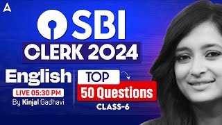 SBI Clerk English 2024  English Top 50 Questions Class6  By Kinjal Gadhavi [upl. by Cory]