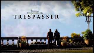 Dragon Age™ Inquisition  Jesse Trevelyan  Part 32 Trespasser DLC [upl. by Tracay]