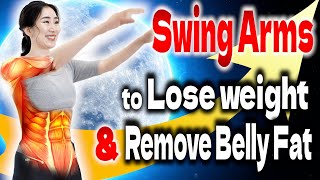 🔥Swing Arms Back amp Forth 1 Miracle Movement for Rapid Metabolism Weight Loss and Pain Relief [upl. by Smoht]