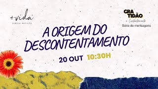 A ORIGEM DO DESCONTENTAMENTO Pr Celso de Souza [upl. by Lew]