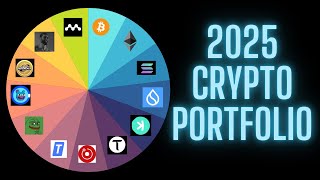 Crypto Portfolio for 2025 [upl. by Edithe873]